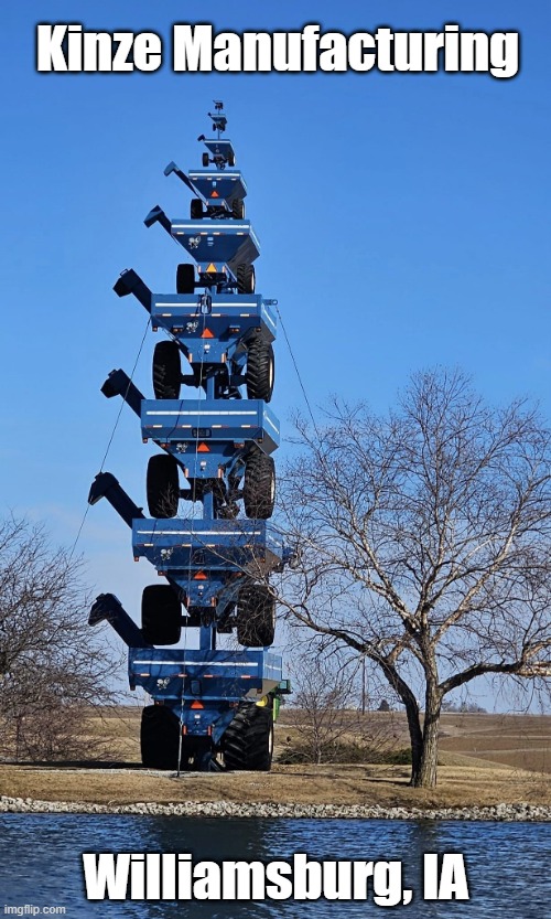Grain Cart stack | Kinze Manufacturing; Williamsburg, IA | image tagged in kinze,grain cart,farm,farmer,tractor,harvest | made w/ Imgflip meme maker