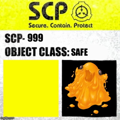 SCP Euclid Label Template (Foundation Tale's) | 999; SAFE | image tagged in scp euclid label template foundation tale's | made w/ Imgflip meme maker