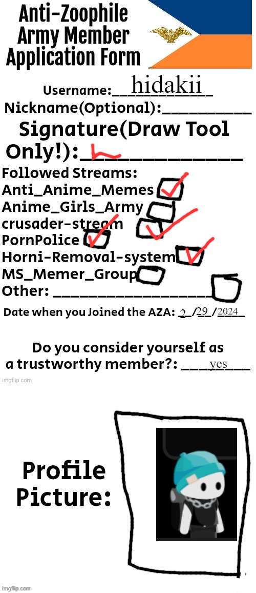 Anti-Zoophile Army Member Application Form | hidakii; 2024; 29; 2; yes | image tagged in anti-zoophile army member application form | made w/ Imgflip meme maker