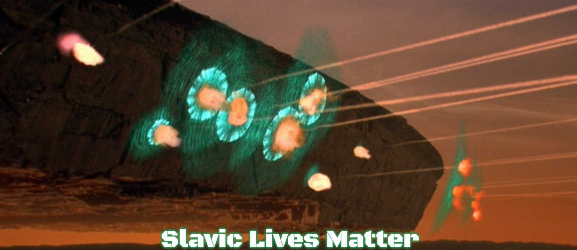 Independence Day | Slavic Lives Matter | image tagged in independence day,slavic | made w/ Imgflip meme maker