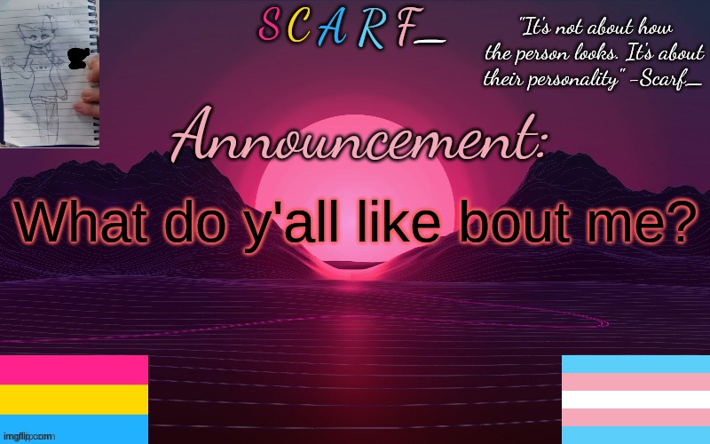 What do y'all like bout me? | made w/ Imgflip meme maker