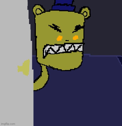 I had no idea how i was gonna draw nightmare fredbear but i said "fuck it" and made this goofy bitch | made w/ Imgflip meme maker