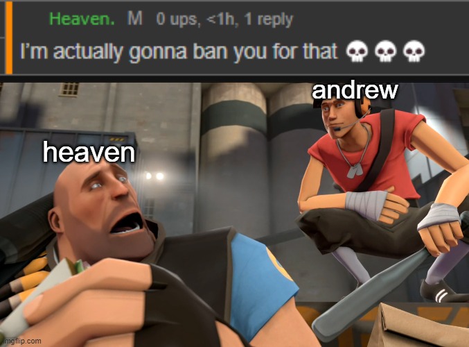 hed prob remove mod for abuse | andrew; heaven | image tagged in yo what's up | made w/ Imgflip meme maker