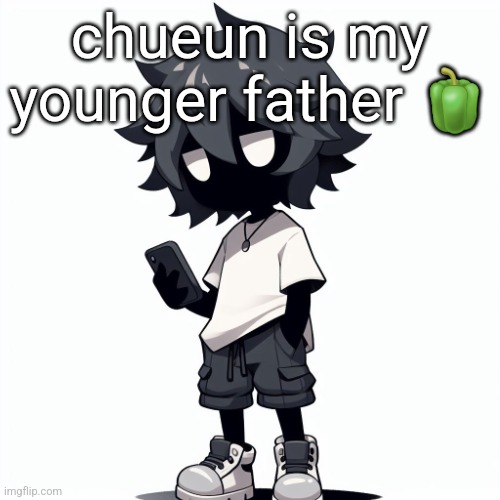 AI generated ben | chueun is my younger father 🫑 | image tagged in ai generated ben | made w/ Imgflip meme maker