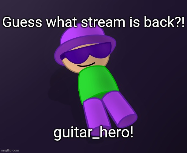 Swag Poip 2 | Guess what stream is back?! guitar_hero! | image tagged in swag poip 2,dead stream,start posting,guitar hero,dave and bambi | made w/ Imgflip meme maker