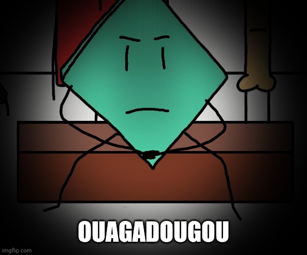 OUAGADOUGOU | made w/ Imgflip meme maker