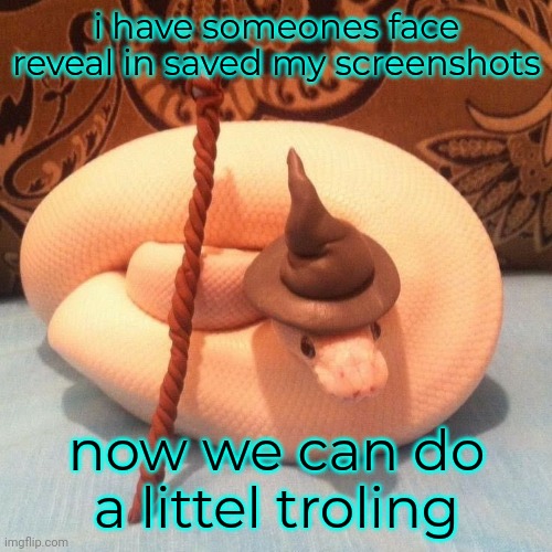 i have someones face reveal in saved my screenshots; now we can do a littel troling | made w/ Imgflip meme maker