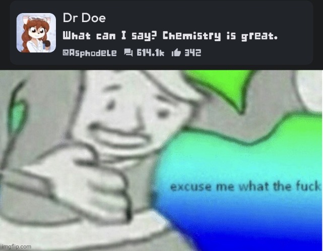 Naw | image tagged in excuse me what the f ck | made w/ Imgflip meme maker