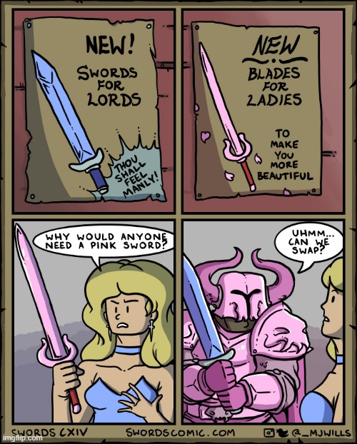 image tagged in swords,lords,ladies,blue,pink,pointlessly gendered | made w/ Imgflip meme maker