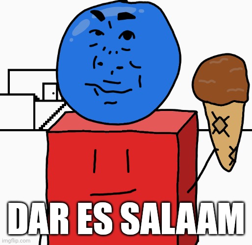 DAR ES SALAAM | made w/ Imgflip meme maker