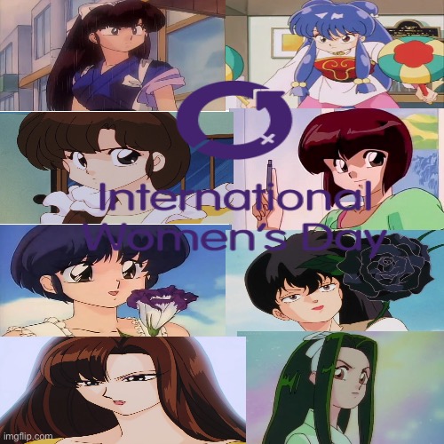 International women’s day Ranma themed | image tagged in ranma,female,woman | made w/ Imgflip meme maker