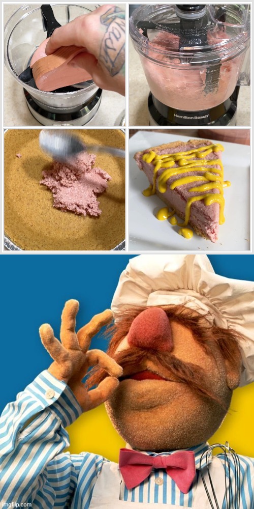 Bologna pie with mustard, cursed | image tagged in swedish chef,bologna,mustard,pie,cursed image,memes | made w/ Imgflip meme maker