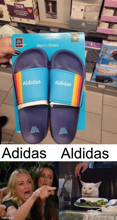 Adidas Aldidas | Adidas; Aldidas | image tagged in memes,woman yelling at cat | made w/ Imgflip meme maker
