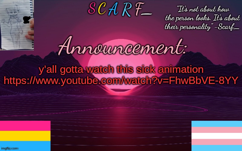 y'all gotta watch this sick animation
https://www.youtube.com/watch?v=FhwBbVE-8YY | made w/ Imgflip meme maker