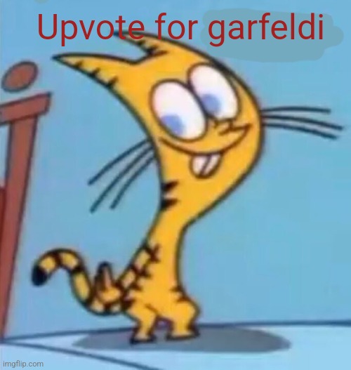 garfeldi | Upvote for garfeldi | image tagged in garfeldi | made w/ Imgflip meme maker