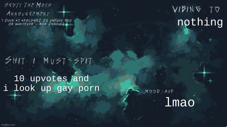 do it | nothing; 10 upvotes and i look up gay porn; lmao | image tagged in stm temp lmao | made w/ Imgflip meme maker