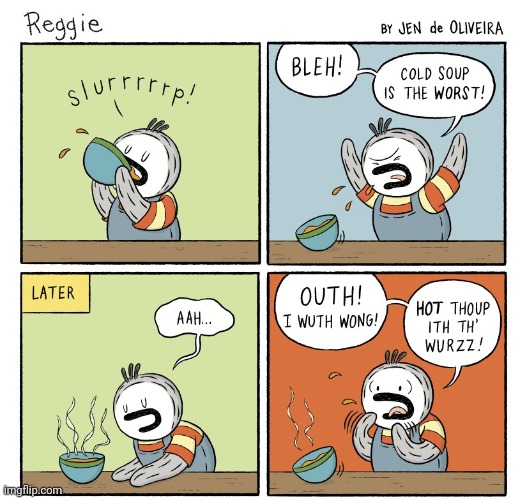 HOT SOUP | image tagged in hot,cold,soup,soups,comics,comics/cartoons | made w/ Imgflip meme maker