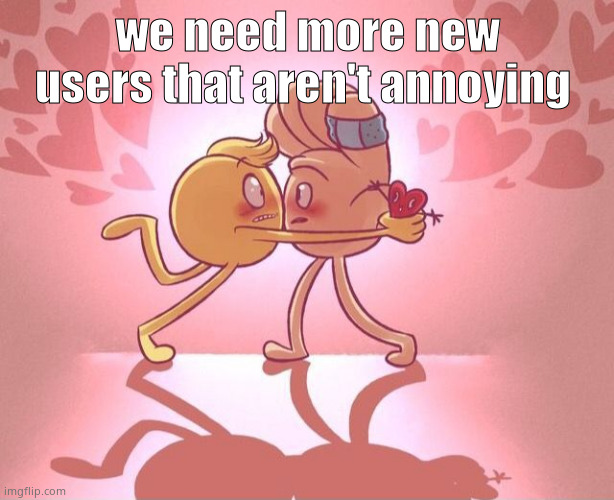 moonshade | we need more new users that aren't annoying | image tagged in moonshade | made w/ Imgflip meme maker