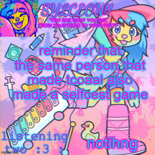 THIS IS SYLCEON SPEAKJIN AND UR LISTENIN 2 4LUNG!! | reminder that the same person that made tcoaal also made a selfcest game; notihng | image tagged in this is sylceon speakjin and ur listenin 2 4lung | made w/ Imgflip meme maker