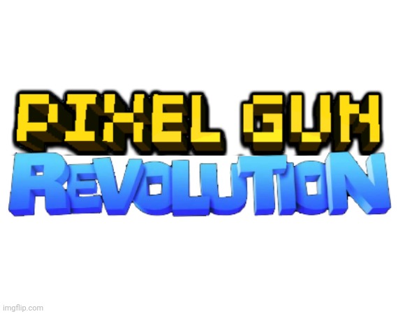 Pixel gun revolution logo! | image tagged in revolution,pixel gun 3d | made w/ Imgflip meme maker