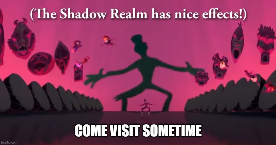 COME VISIT SOMETIME | image tagged in memes | made w/ Imgflip meme maker