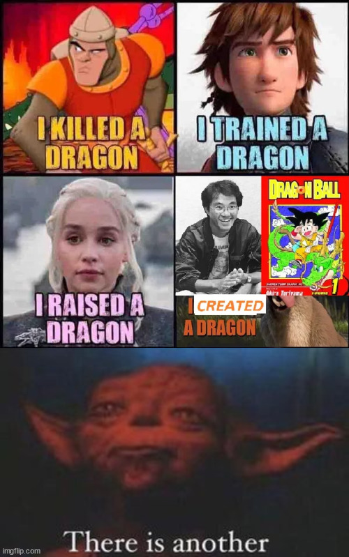 Dragon business | image tagged in dragon business,yoda there is another | made w/ Imgflip meme maker