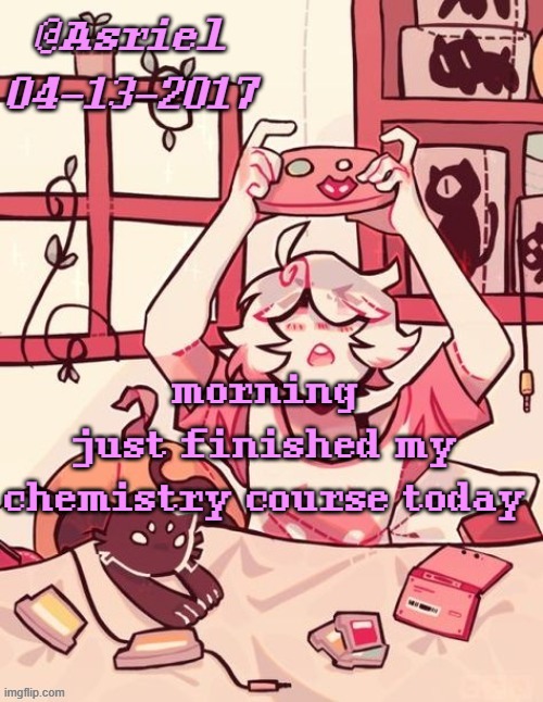 yeah bitch | morning
just finished my chemistry course today | image tagged in asriel's lalonde template | made w/ Imgflip meme maker