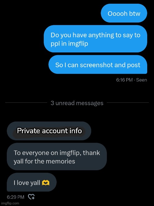 Don't worry y'all, he's alright (EmoSnake),  he just need to focus on life | Private account info | made w/ Imgflip meme maker