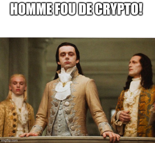 Crypto voutri | HOMME FOU DE CRYPTO! | image tagged in judgemental volturi,french | made w/ Imgflip meme maker