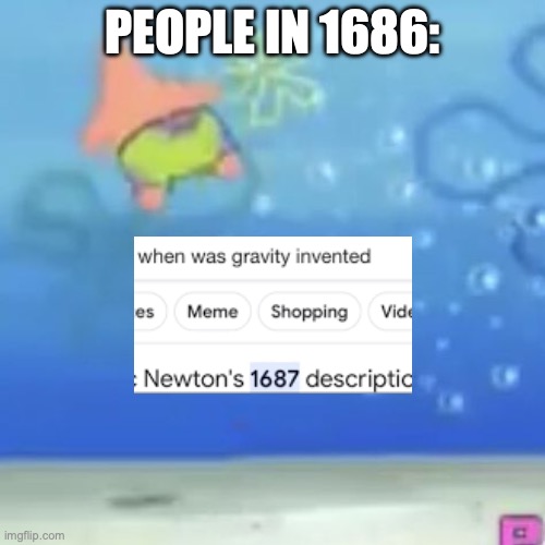 weeeee | PEOPLE IN 1686: | image tagged in pat cork flyne | made w/ Imgflip meme maker