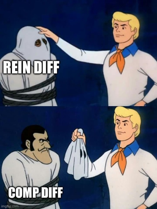 Scooby doo mask reveal | REIN DIFF; COMP DIFF | image tagged in scooby doo mask reveal | made w/ Imgflip meme maker