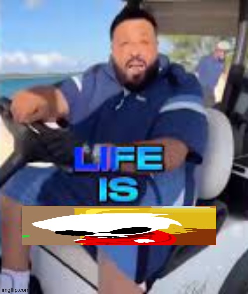 Life is Roblox | image tagged in life is roblox | made w/ Imgflip meme maker