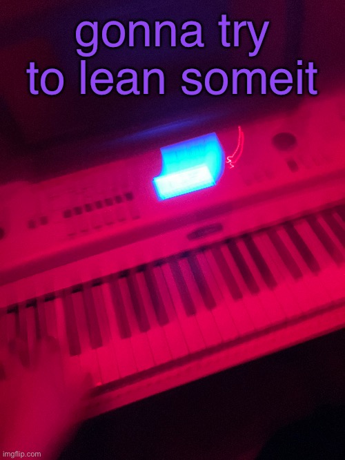 LEARRRM***** | gonna try to lean someit | made w/ Imgflip meme maker