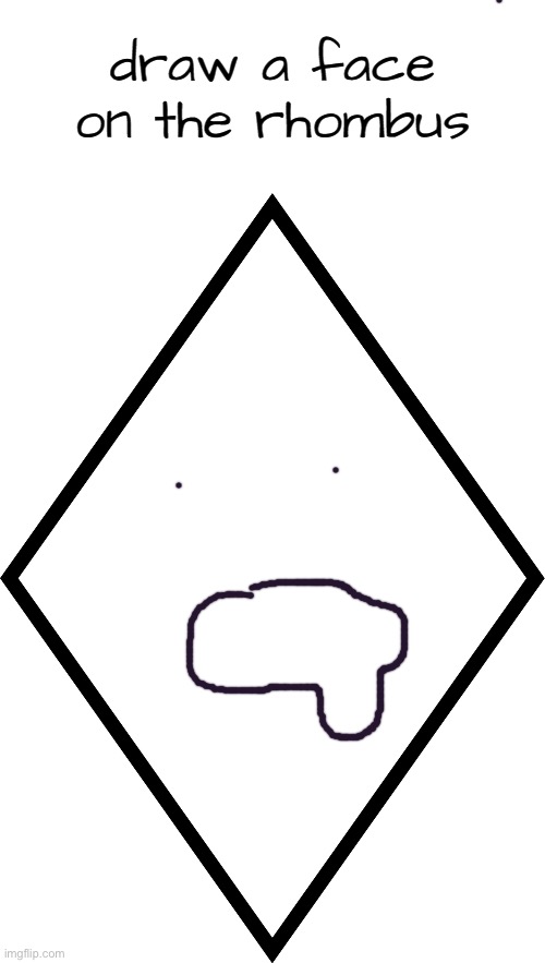 Derp | image tagged in draw a face on the rhombus,derp | made w/ Imgflip meme maker