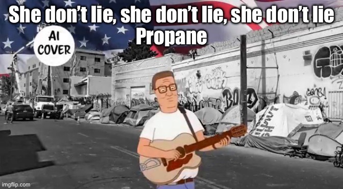 King of the Grill | image tagged in king of the hill,hank hill,propane | made w/ Imgflip meme maker