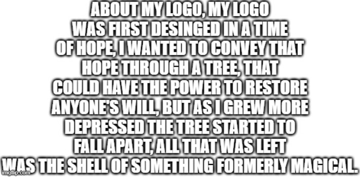 about my logo | made w/ Imgflip meme maker