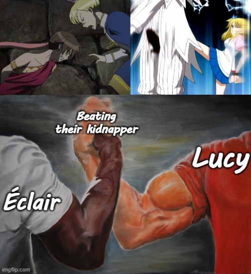Fairy Tail Memes | ChristinaO; Beating their kidnapper; Lucy; Éclair | image tagged in memes,fairy tail memes,fairy tail,lucy heartfilia,eclair fairy tail,anime memes | made w/ Imgflip meme maker