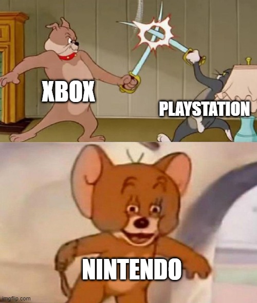 Tom and Jerry swordfight | XBOX PLAYSTATION NINTENDO | image tagged in tom and jerry swordfight | made w/ Imgflip meme maker