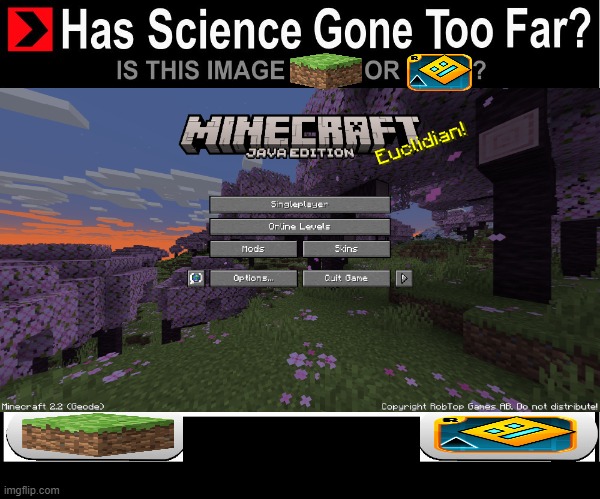 guess what game this is | image tagged in has science gone too far | made w/ Imgflip meme maker