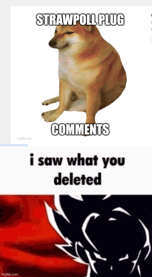 image tagged in i saw what you deleted | made w/ Imgflip meme maker