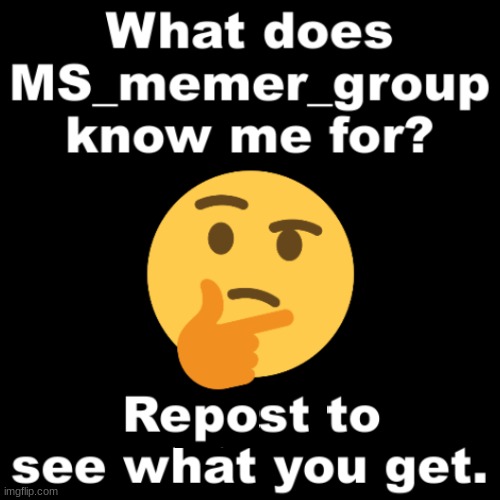 High Quality What does msmg know me for Blank Meme Template