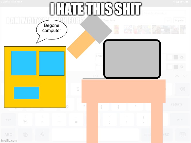 Robtop smashing a computer | I HATE THIS SHIT | image tagged in robtop smashing a computer | made w/ Imgflip meme maker