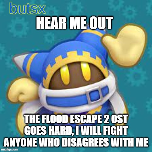 "your honor, i am aware i ran over 3 children but the active volcanic mines ost was playing so i am obviously excused" | HEAR ME OUT; THE FLOOD ESCAPE 2 OST GOES HARD, I WILL FIGHT ANYONE WHO DISAGREES WITH ME | image tagged in butsx news | made w/ Imgflip meme maker