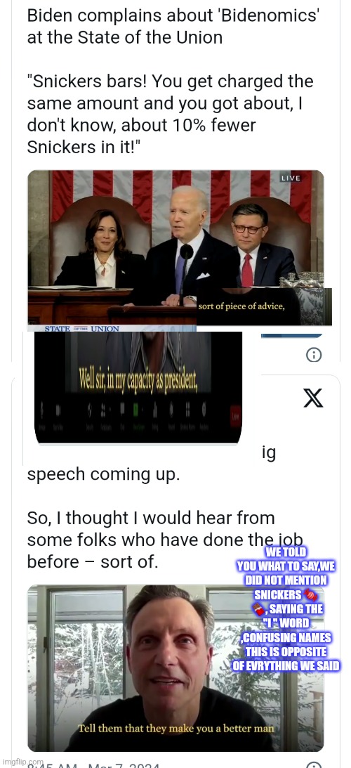 Creepy Joe advice from actors fail | WE TOLD YOU WHAT TO SAY,WE DID NOT MENTION SNICKERS 🍬  🍫, SAYING THE "I " WORD ,CONFUSING NAMES THIS IS OPPOSITE OF EVRYTHING WE SAID | image tagged in task failed successfully,deep thoughts,actors,hollywood | made w/ Imgflip meme maker