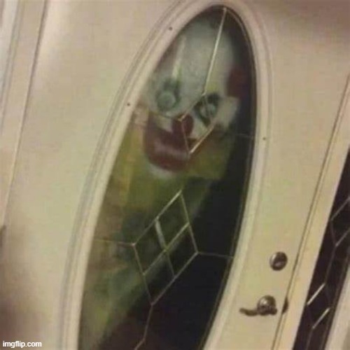 not lying this is real he wont stop knocking at my door please help | image tagged in memes,funny,funny memes,dank memes,cursed image,cursed | made w/ Imgflip meme maker