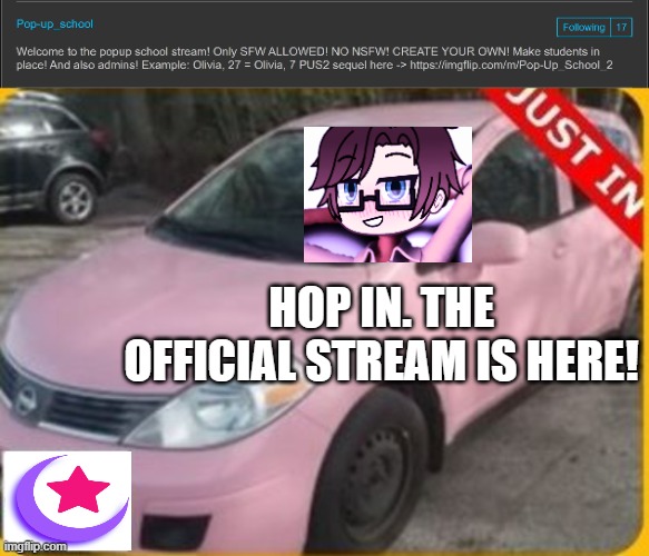 OUR STREAM IS ON THE LIST! | HOP IN. THE OFFICIAL STREAM IS HERE! | image tagged in gay car,male cara whistle meme,stream,imgflip | made w/ Imgflip meme maker