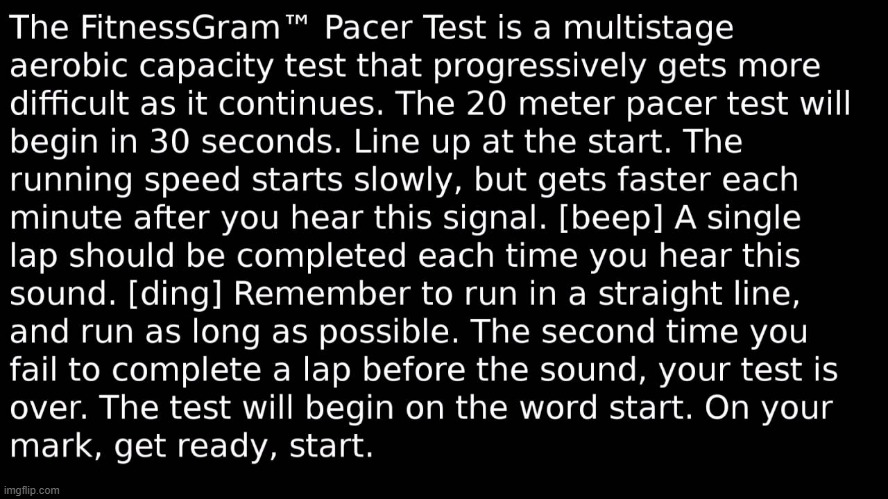 Pacer test | image tagged in pacer test | made w/ Imgflip meme maker