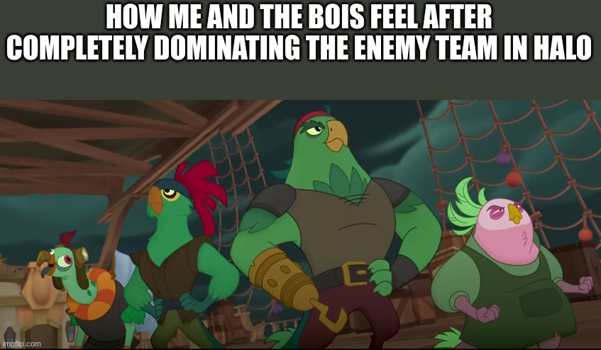 mlp | HOW ME AND THE BOIS FEEL AFTER COMPLETELY DOMINATING THE ENEMY TEAM IN HALO | image tagged in mlp,my little pony,funny,fun,halo,me and the bois | made w/ Imgflip meme maker