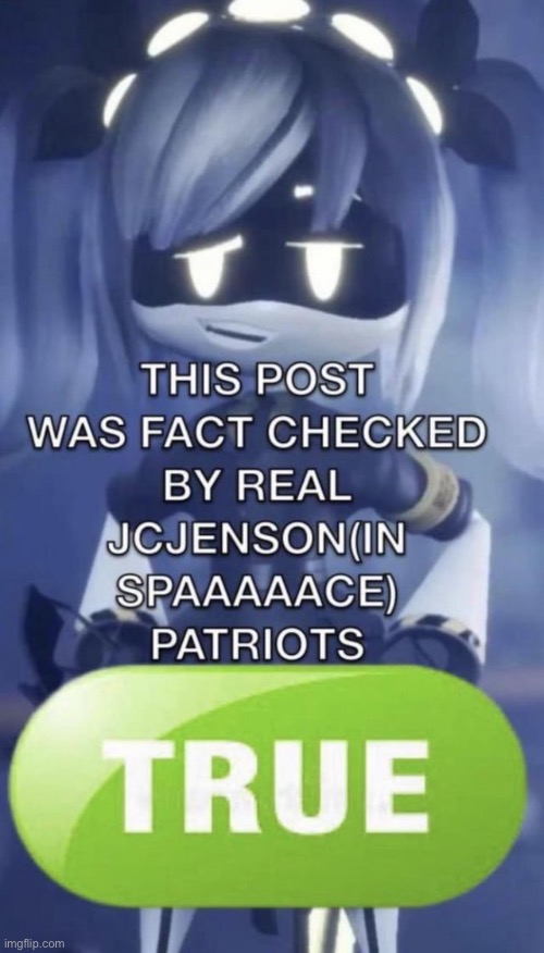 This post was fact checked by real jcjenson(in spaaaace) patriot | image tagged in this post was fact checked by real jcjenson in spaaaace patriot | made w/ Imgflip meme maker