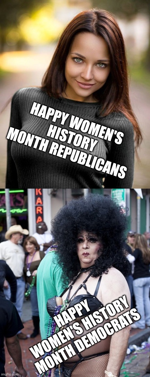 Happy Women's History Month to all 2024! | HAPPY WOMEN'S HISTORY MONTH REPUBLICANS; HAPPY WOMEN'S HISTORY MONTH DEMOCRATS | image tagged in men vs women,democrat party,republican party,expectation vs reality,women,history | made w/ Imgflip meme maker